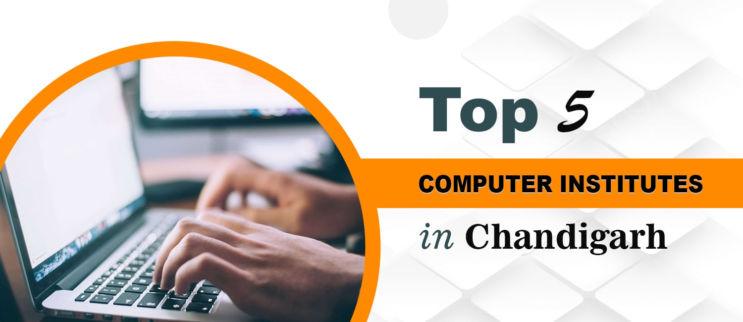 Top 5 Computer Institute in Chandigarh
