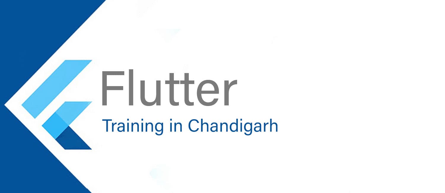 Flutter Training Course in Chandigarh Mohali Panchkula